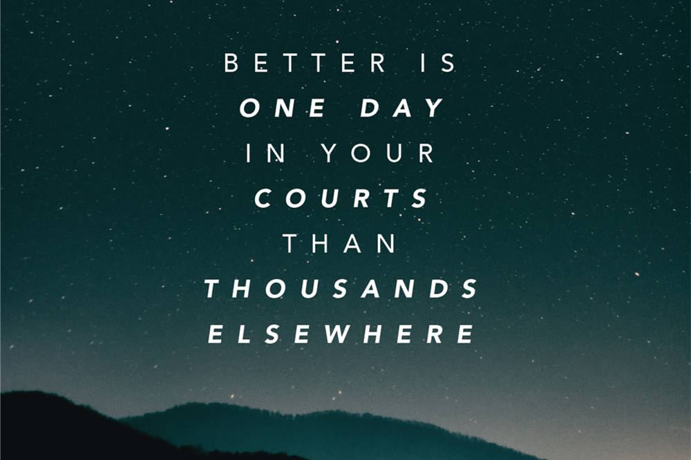 Better is one day in your courts lyrics