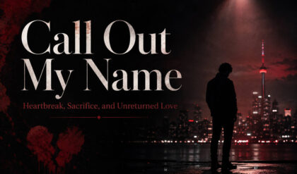 Call out my name lyrics