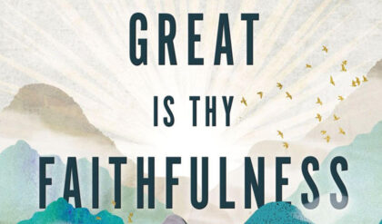 Great is thy faithfulness lyrics