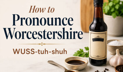 How to pronounce worcestershire