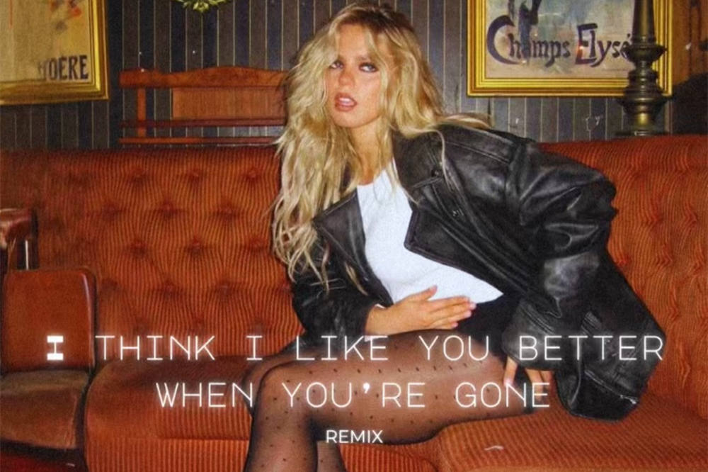 I think i like you better when youre gone lyrics