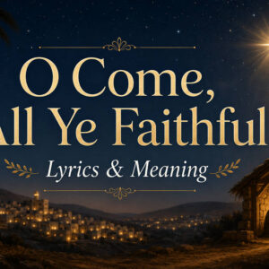 O come all ye faithful lyrics
