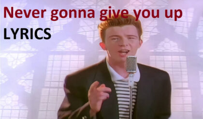 Rick astleys never gonna give you up lyrics