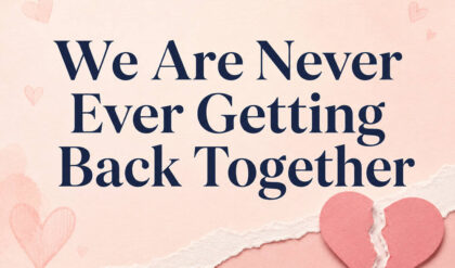 Taylor swifts we are never ever getting back together lyrics