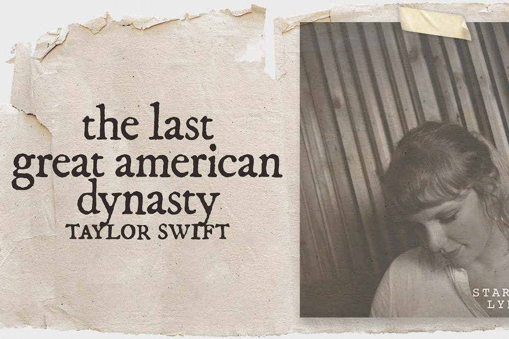 The last great american dynasty lyrics