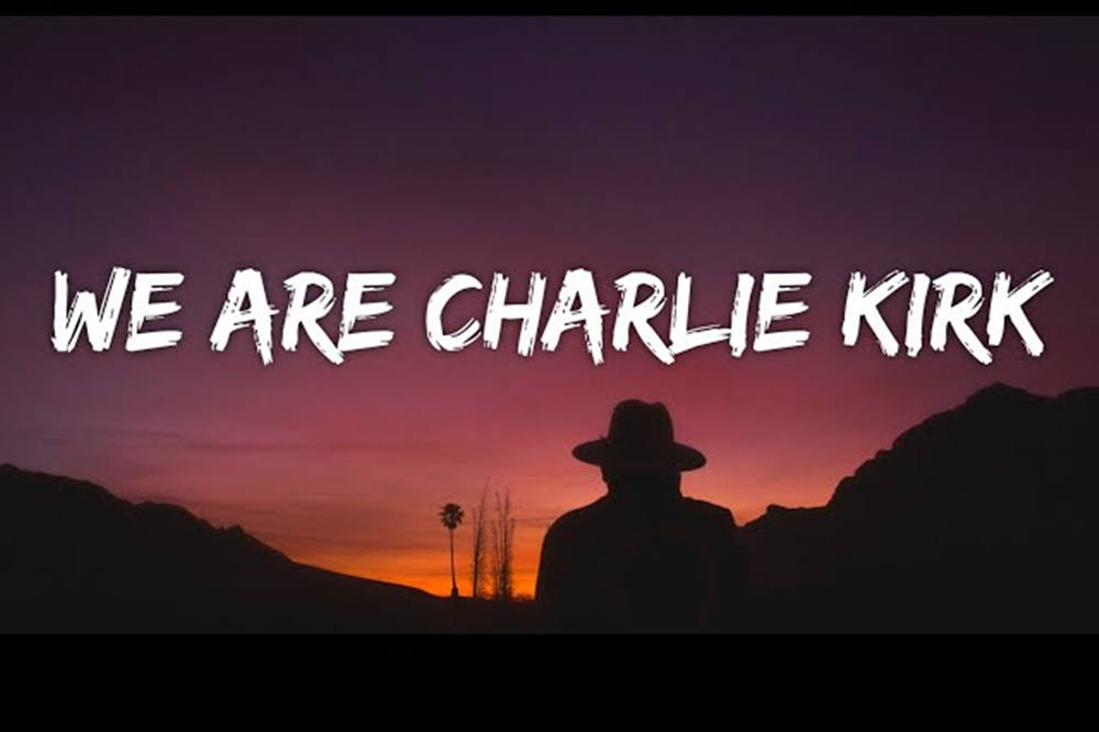 We are charlie kirk lyrics