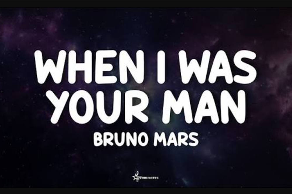 When i was your man lyrics